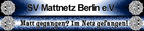 Noch kein Mitglied beim SV Mattnetz Berlin? Hier findet ihr unseren Mitgliedsantrag und so könntet ihr noch in dieser BMM Saison eure ersten Partien für uns spielen!